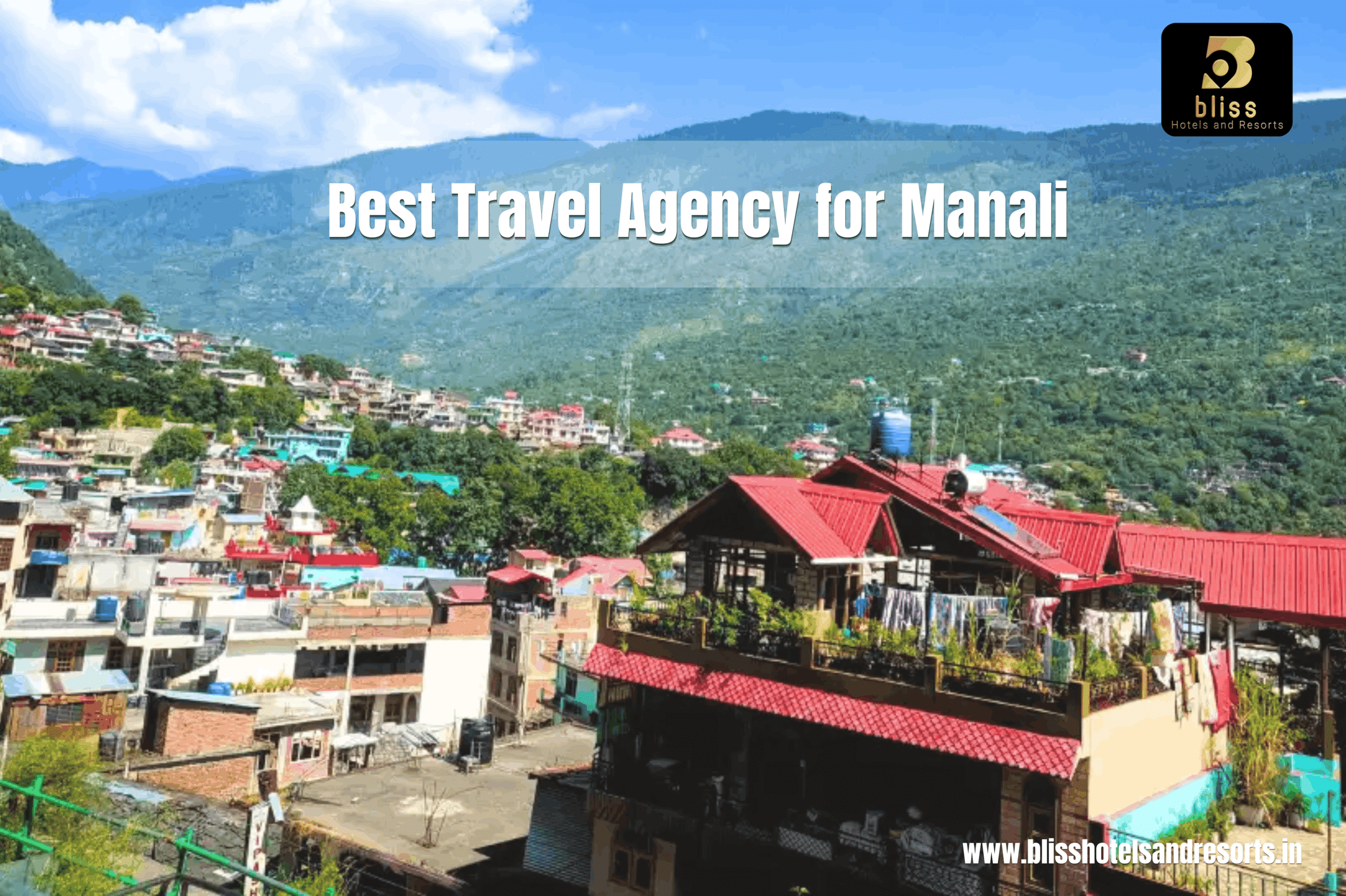 Best-travel-agency-for-manali-Bliss-Hotels-And-Resorts-